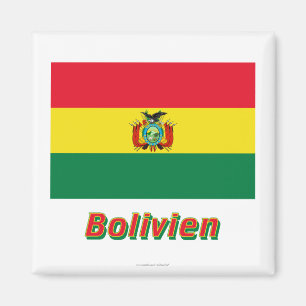 Bolivien Flagge mit Namen Magnet