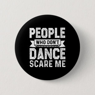 Bollywood Dancing Quote 6 Cm Round Badge