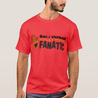 Bollywood fantatic T-Shirt
