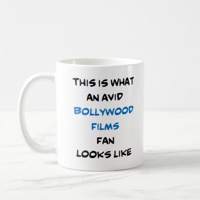 bollywood films fan, avid coffee mug (Left)