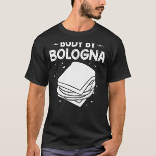 Bologna Meat Italy Sandwich Sausage Baloney Fried T-Shirt