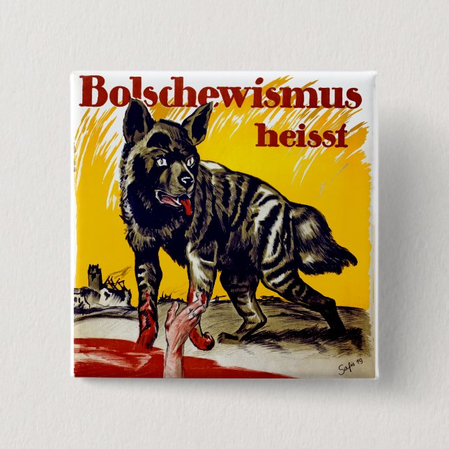 Bolschewismus Heisst 15 Cm Square Badge (Front)