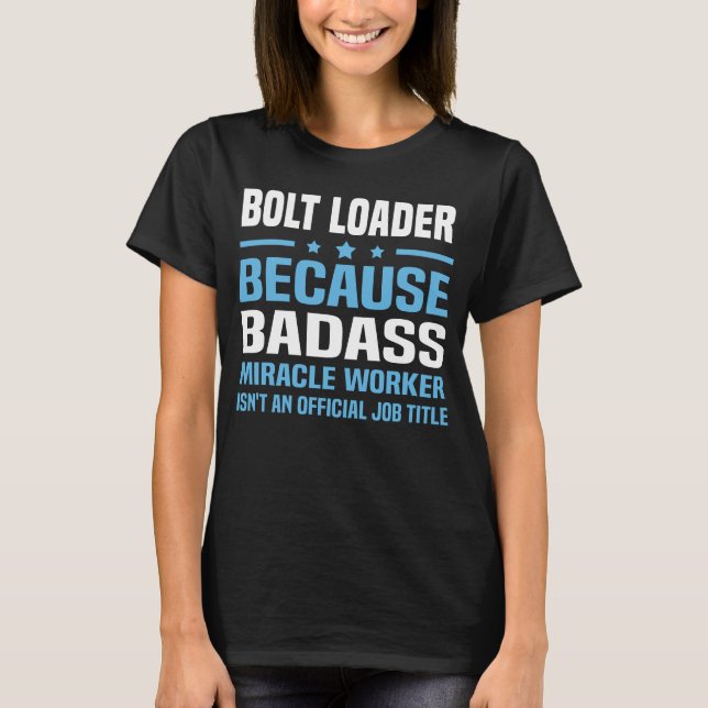 Bolt Loader T-Shirt (Front)
