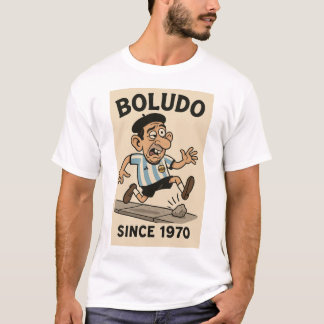 Boludo T Shirt SInce 1970