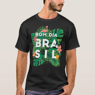 Bom Dia Brasil South America Flamingo Palm & Flowe T-Shirt