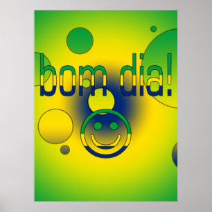 Bom Dia! Brazil Flag Colours Pop Art Poster