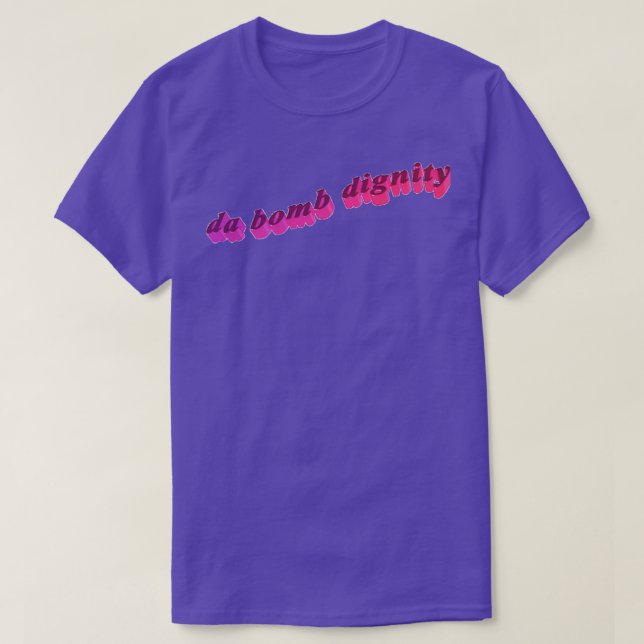 bomb diggity T-Shirt (Design Front)