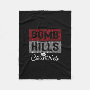 Bomb Hills Not Country Longboarding Skateboarding Fleece Blanket