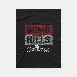 Bomb Hills Not Country Longboarding Skateboarding Fleece Blanket