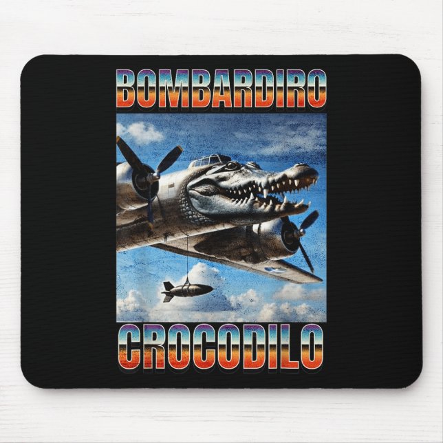 Bombardiro Crocodilo Funny Trendy Italian Brainrot Mouse Pad (Front)