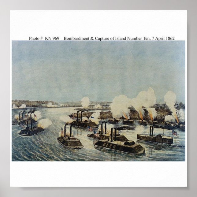 Bombardment and Capture of Island Number Ten Poster (Front)