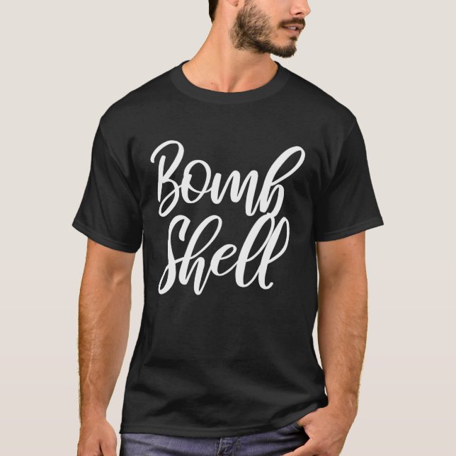 Bombshell  Casual & Gym Apparel For Girls and Wome T-Shirt (Front)