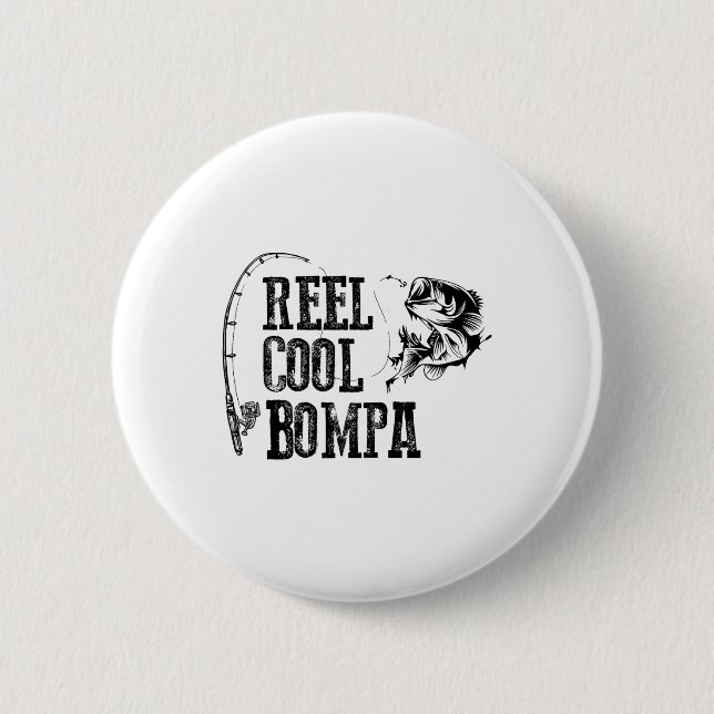Bompa Fishing Reel Cool Bompa Funny Gift  6 Cm Round Badge (Front)