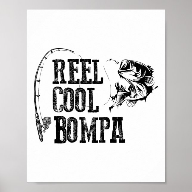 Bompa Fishing Reel Cool Bompa Funny Gift  Poster (Front)