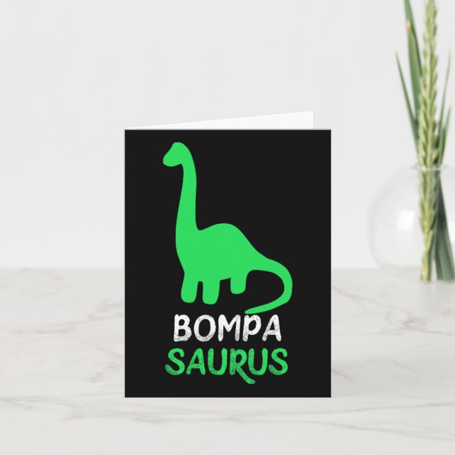 Bompa-saurus Funny Dino Dinosaur Bompasaurus  Card (Front)