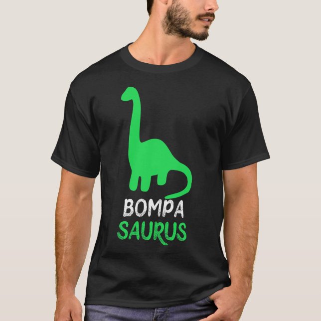 Bompa-saurus Funny Dino Dinosaur Bompasaurus  T-Shirt (Front)