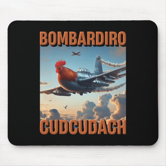 Bomrdiro Cudcudach Italian Brainrot Plane Rooster  Mouse Pad (Front)