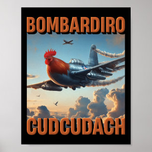 Bomrdiro Cudcudach Italian Brainrot Plane Rooster Poster