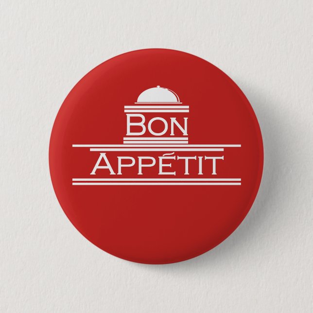 Bon Appetit-Enjoy Your Meal 6 Cm Round Badge (Front)