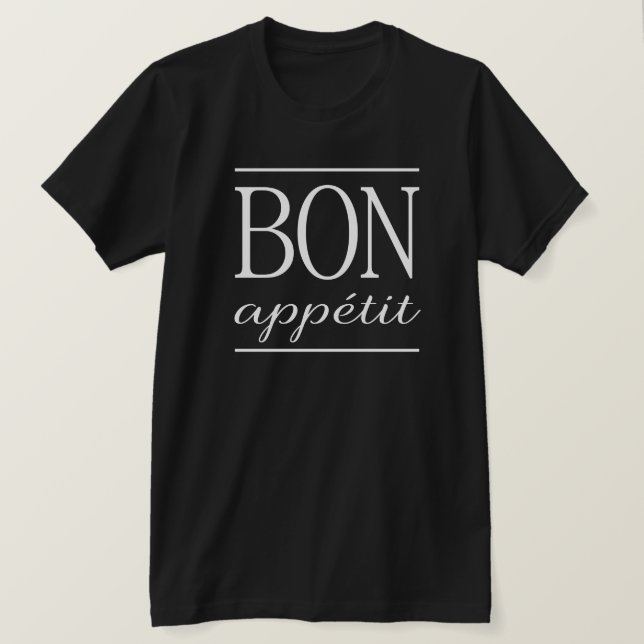 BON APPETIT White Typography Quote Text Print T-Shirt (Design Front)