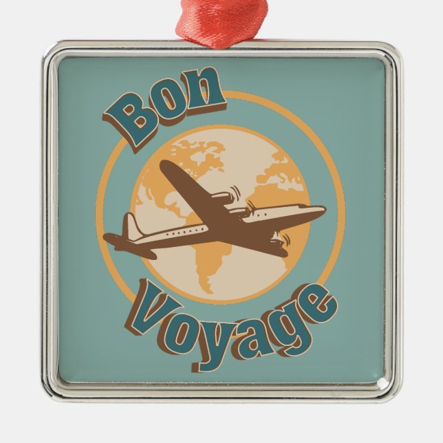 Bon Voyage Let's travel the world design Metal Ornament (Front)