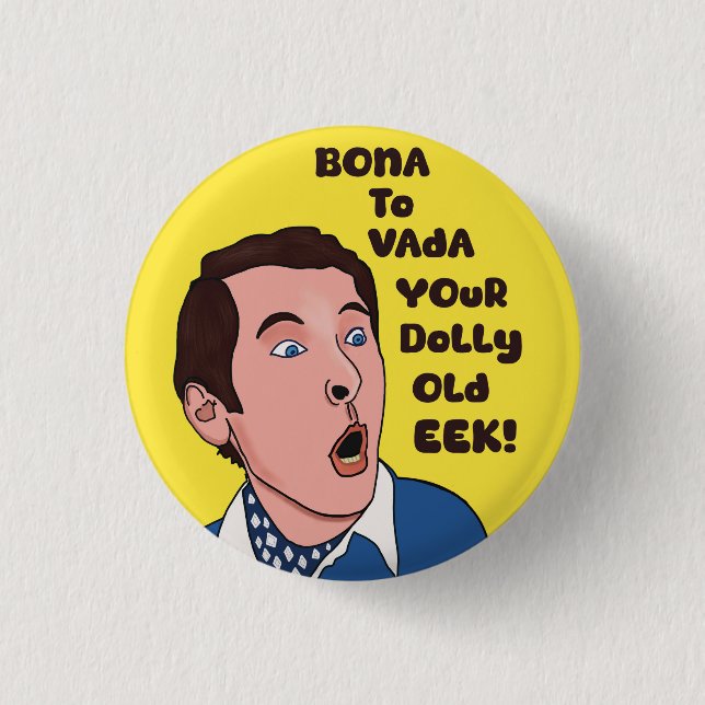 Bona to vada T shirt 3 Cm Round Badge (Front)