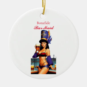 Bonafide Bar Maid Thunder_Cove  Ceramic Ornament