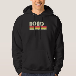 Bond Surname Retro Vintage 80s 90s Birthday Reunio Hoodie