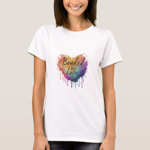 Bonded by Love" T-Shirt
