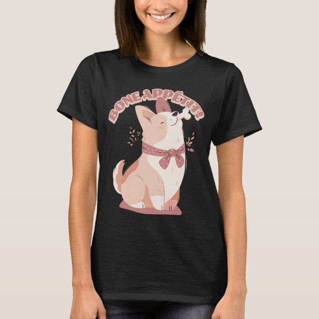 Bone Appétit Cute Dog T-Shirt (Front)