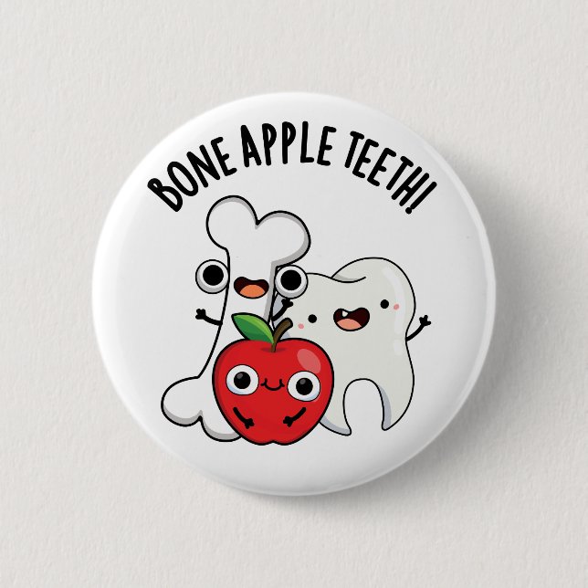 Bone Apple Teeth Funny Bona Appetit Pun  6 Cm Round Badge (Front)