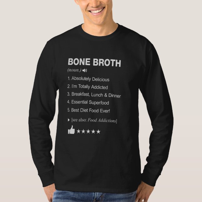 Bone Broth Definition Meaning Funny T-Shirt (Front)