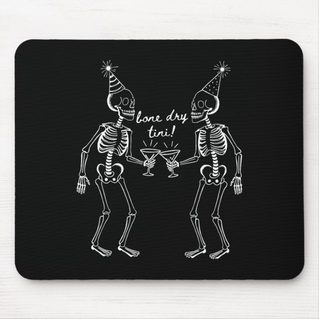 Bone Dry Tini Skeleton Drinking Martini Tail Hallo Mouse Pad (Front)
