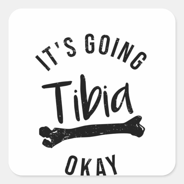 Bone Fracture Tibia Injury Broken Leg Square Sticker (Front)