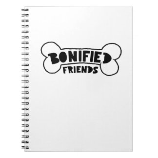Bone-ified Friends Dog Loyalty Quotes Best Westie Notebook
