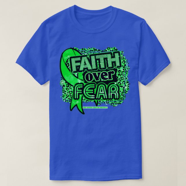 Bone Marrow Donation Awareness Ribbon Faith Over F T-Shirt (Design Front)