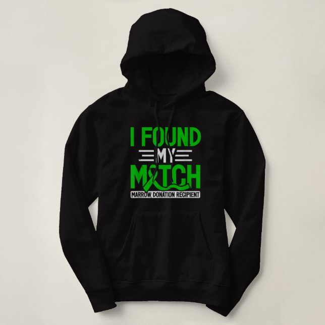 Bone Marrow Transplant Match Recipient BMT Organ D Hoodie (Design Front)