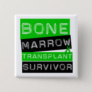 Bone Marrow Transplant Survivor Gifts 15 Cm Square Badge