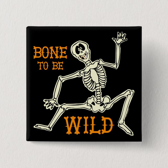 Bone To Be Wild 15 Cm Square Badge (Front)