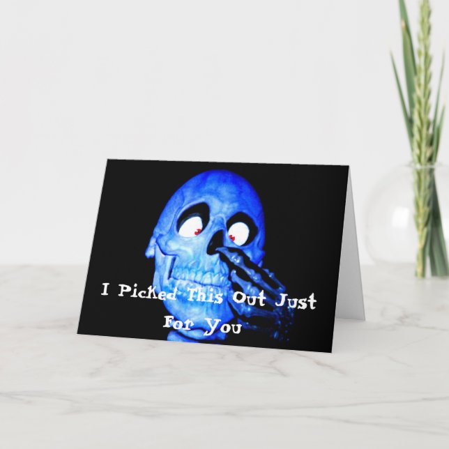 Bone To Pick Poster, I Picked This Out Just For... Card (Front)