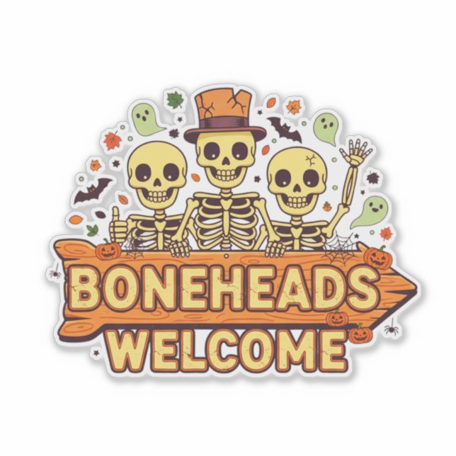 Boneheads Welcome (Front)