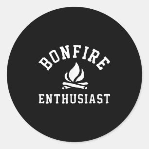 Bonfire Enthusiast Campfire Funny Camping Men Wome Classic Round Sticker