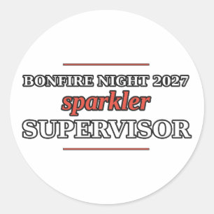 Bonfire Night 2027: Sparkler Supervisor Sticker