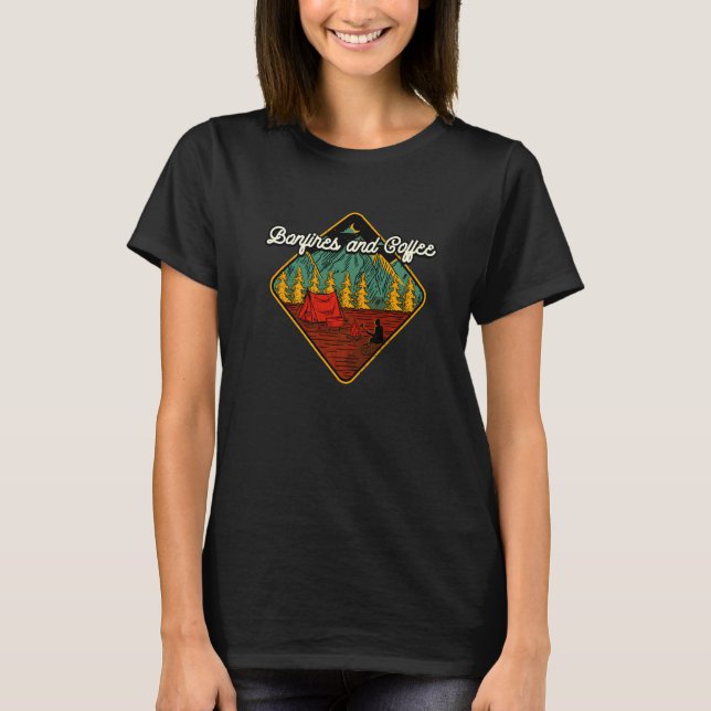 Bonfires And Coffee Camping Coffee  Camper Caffein T-Shirt (Front)