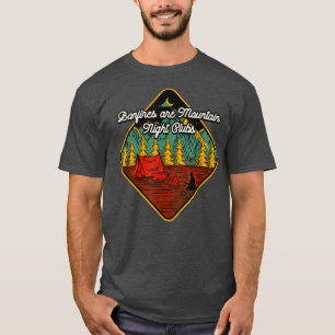 Bonfires are Mountain Night Clubs Camping Hiking C T-Shirt