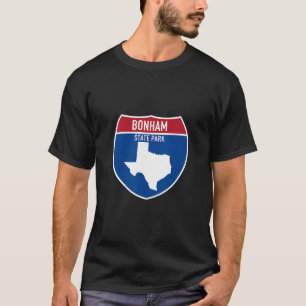 Bonham State Park Texas Tx Highway Vacation Souven T-Shirt