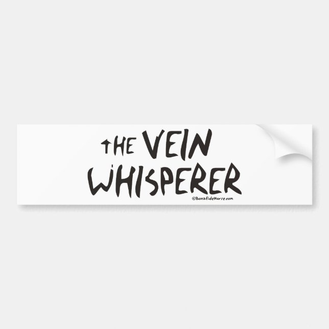 Bonified_Nurse_-_the_vein_whisperer2 Bumper Sticker (Front)