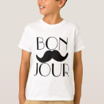 BONJOUR Moustache T-Shirt<br><div class="desc">Hello moustache French style!  Note: You can easily customise this item to your liking; if you would like another colour scheme/style or have any requests,  please contact me. Also,  you are free to change or delete any of the other elements as well.</div>