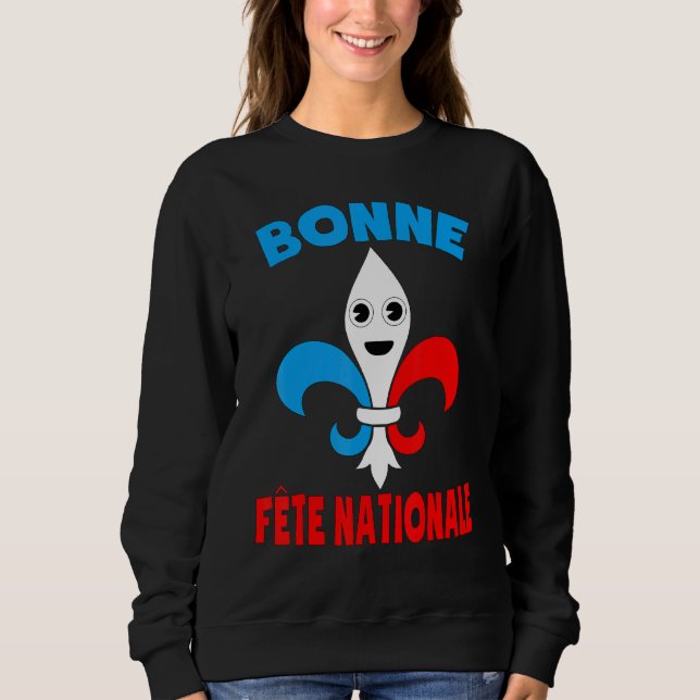Bonne Fte Nationale French Bastille Day Fleur-de-l Sweatshirt (Front)