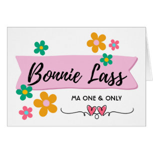 Bonnie Lass Ma One and Only Flowers and Hearts